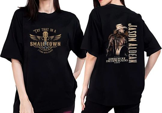 Retro Team Aldean Try That In A Small Town 2Side Shirt