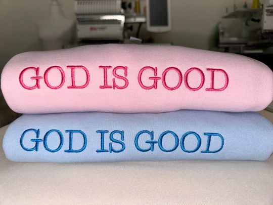 God is good  embroidered sweatshirt