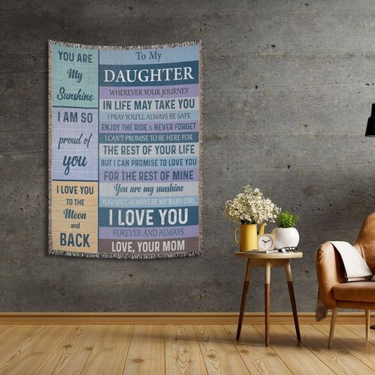 To My Beloved Daughter Woven Wall Blanket