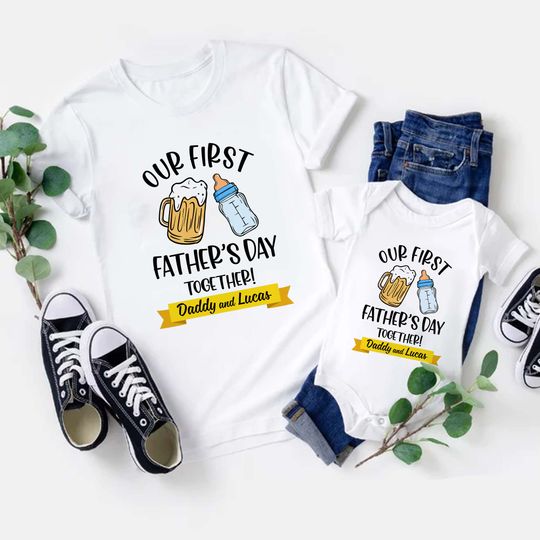 Our First Fathers Day Together Matching Shirts