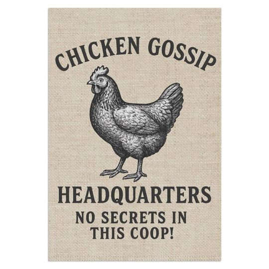 Funny Chicken Garden Flag: Rustic Farmhouse Coop Decor
