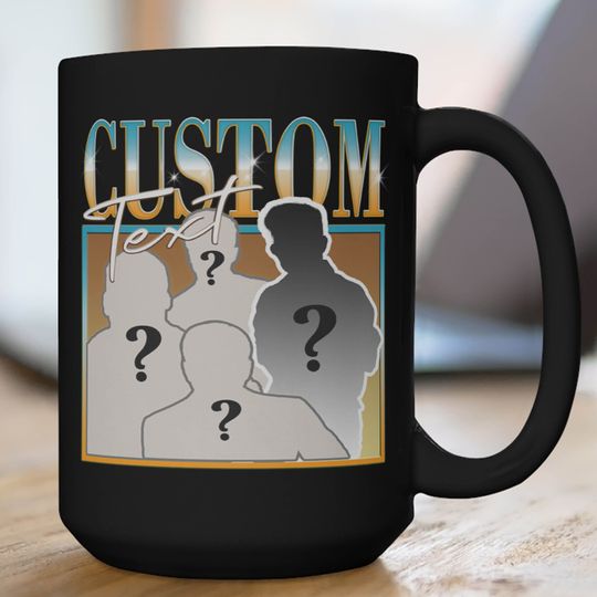 CUSTOM YOUR MUG Here, Own Bootleg Idea Coffee Mug