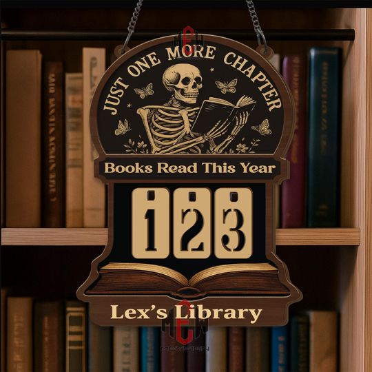 Books Read This Year Tracker, Gothic Skeleton Reading Sign, Just One More Chapter Library Counter