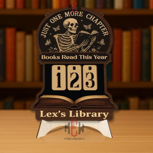 Books Read This Year Tracker, Gothic Skeleton Reading Sign, Just One More Chapter Library Counter