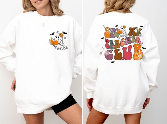 Halloween Teacher Double Sided Sweatshirt, Spooky Teacher Club Sweatshirt, Cute Halloween, Spooky Season, Teacher Halloween Gift