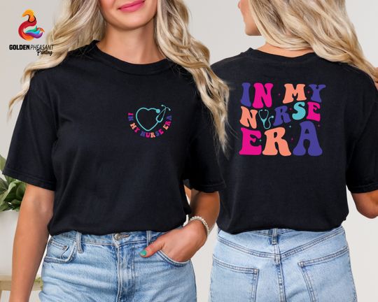 Personalized Nurse Shirt, In My Nurse Era Double Sided Shirt, Nursing Graduation Gift