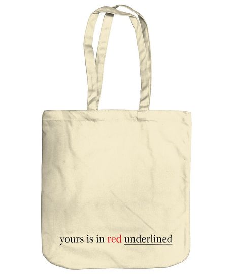 Yours is in red underlined - Taylorr Swifts Tote