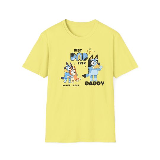 Personalized Best Dad Ever Tee | BlueyDad Fathers Day Shirt | Custom BlueyDad Tee