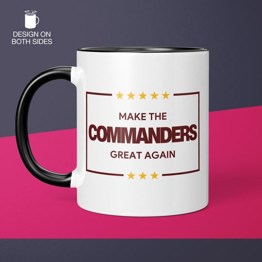 MAGA Commanders Mug Washington Commanders Coffee Cup Gift for Him Funny Donald Trump Washington Commanders Gift for Dad Commanders Gift