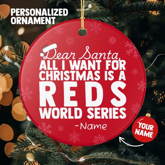 Cincinnati Reds Christmas Ornament Gift, All I Want For Reds Personalized Christmas Gift Holiday Decoration Reds Baseball