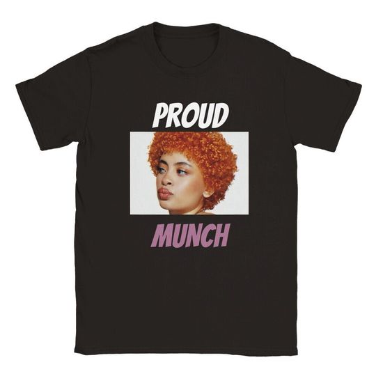 Funny Meme TShirt, Ice Spice pround munch , Joke Tee, Gift Shirt, Tiktok shirt