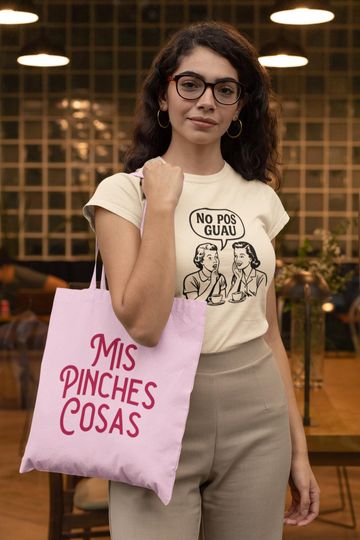 Mis Pinches Cosas Funny Spanish Tote Bag Mexican Bolsa Chistosa Sarcastic