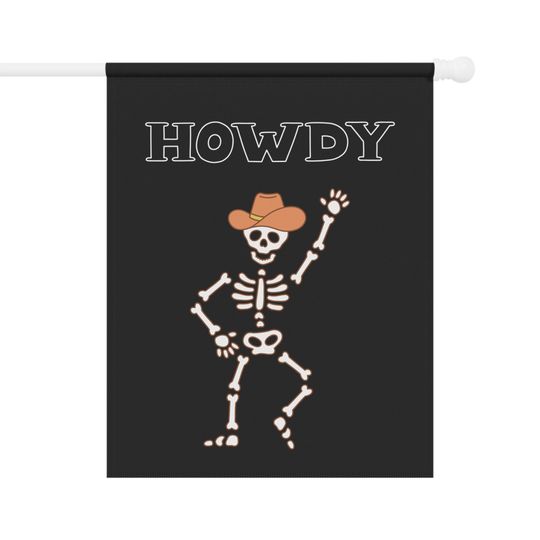 Halloween Decor Garden Flag with Howdy Dancing Skeleton Halloween