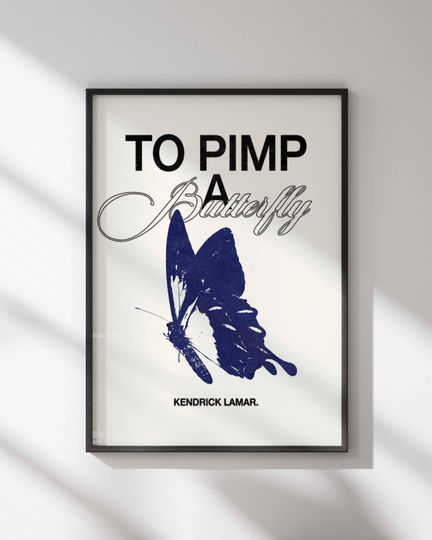 To Pimp A Butterfly Poster