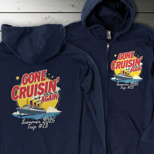 Cruise Ship Full Zip Up Hoodie Sweatshirt Summer 2025 Senior Trip Relaxed