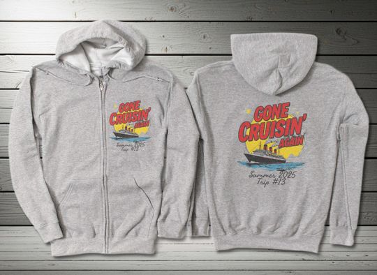 Cruise Ship Full Zip Up Hoodie Sweatshirt Summer 2025 Senior Trip Relaxed
