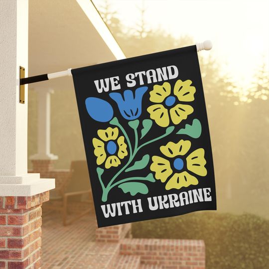 We Stand With Ukraine Garden Flag
