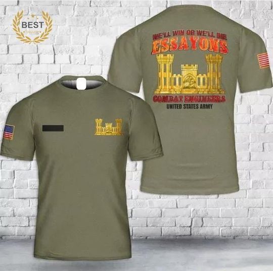 Combat Engineers Essayons Shirt - US Army Engineering Corps Pride