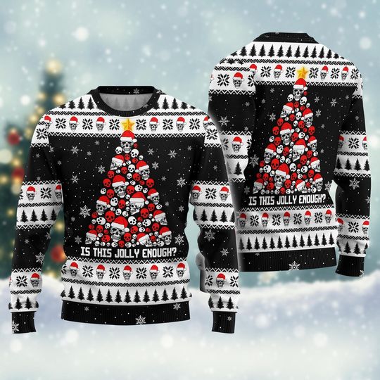 Skull Christmas Tree Ugly Sweater, Is This Jolly Enough Sweater, Horror Holiday Sweater, Funny Christmas Gift For Her Him, Winter Shirt