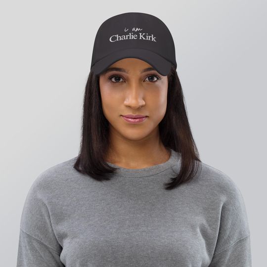 I Am Charlie Kirk Hat | RIP Charlie Kirk Dad Hat | We Are Charlie Kirk Ball Cap | This Is The Turning Point Hat