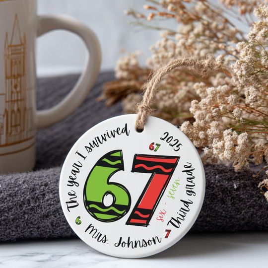 Personalized Teacher Christmas Ornament, The Year I Survived 67, Custom Printed Message, Ceramic Holiday Keepsake Gift, Printed One Side
