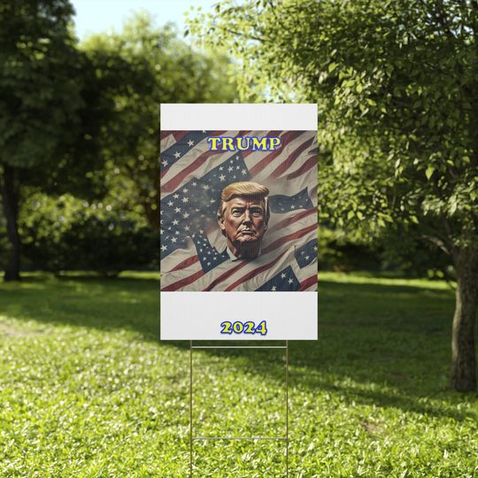 Donald Trump 2024 Plastic Yard Sign
