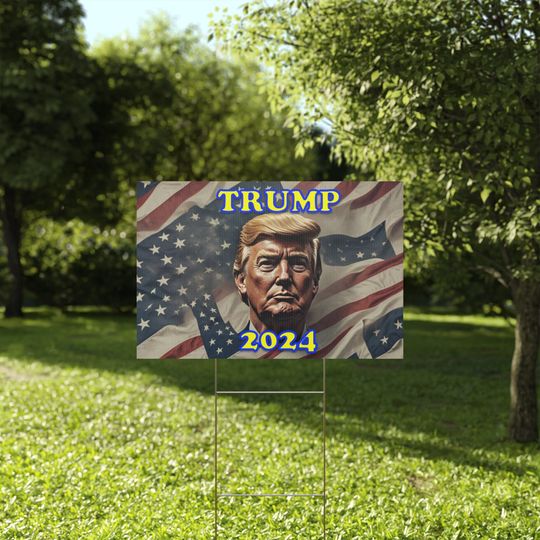 Donald Trump 2024 Plastic Yard Sign