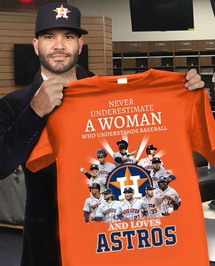 Never Underestimate A Woman Who Understands Baseball And Loves Astros Unisex Shirt, Astros Signatures Tee