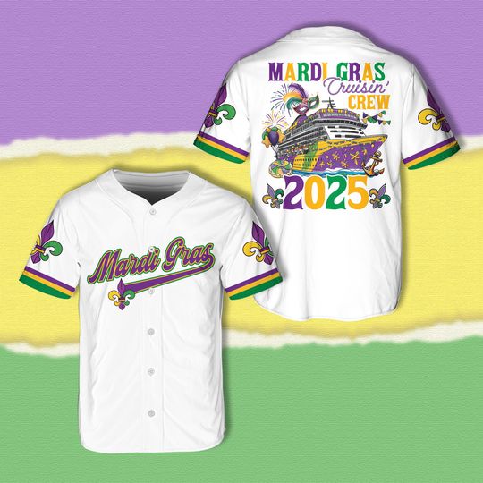 Mardi Gras Cruise Crew 2025 Baseball Jersey, Louisiana Mardi Gras Cruise Jersey Mardi Gras Carnival Shirt Group Family Matching Cruise Shirt