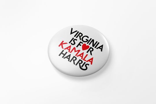 Virginia Is For Kamala Harris Heart Button/Pin White, Vote Harris for President Button