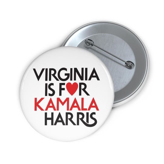 Virginia Is For Kamala Harris Heart Button/Pin White, Vote Harris for President Button