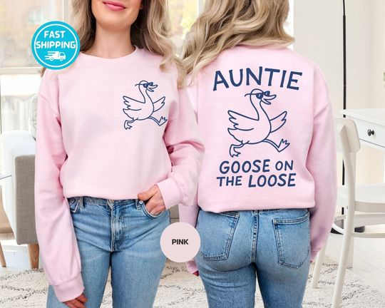 Auntie Goose Double Sided Sweatshirt, Funny Retro Aunt Gift