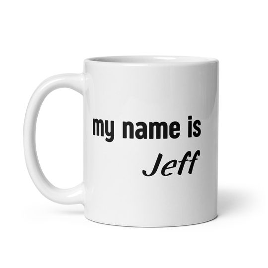 My Name Is Jeff Cat Meme Mug