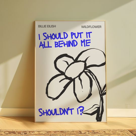 Wildflower Billie Eilish Lyrics  Blue Modern Art Poster, Music Inspired Wall Decor, Hit me hard and soft album fan art