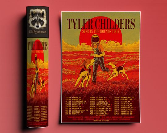 Tyler Childers Send In The Hounds Tour 2022 Poster