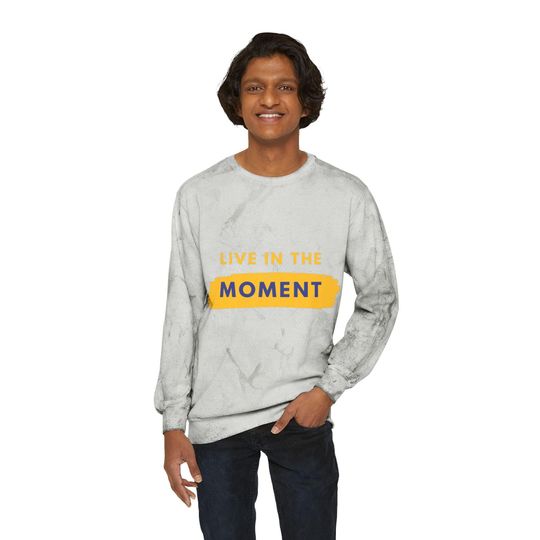 Live in the moment Blast Sweatshirt, Trending Shirt