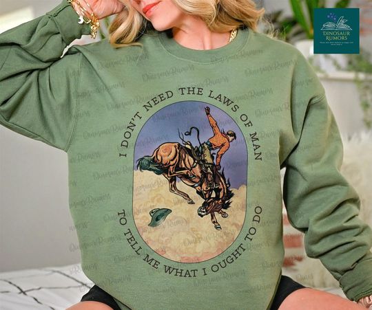 Triune God Tyler Childers sweatshirt, I Don't Need The Laws Of Man sweatshirt