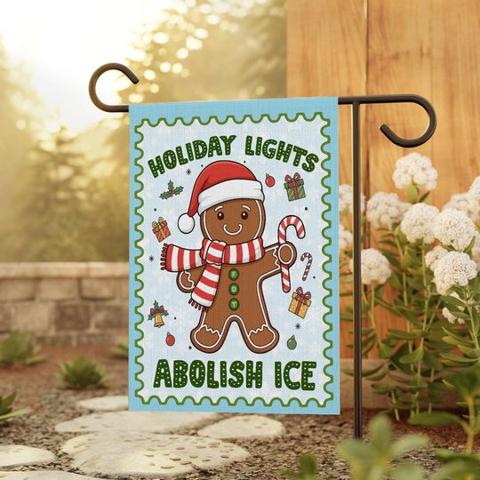 Holiday Lights Abolish Ice Christmas Garden Flag, Anti-Ice Gingerbread Man Yard Flag, Liberal Holiday Flag, Political Protest Sign Decor