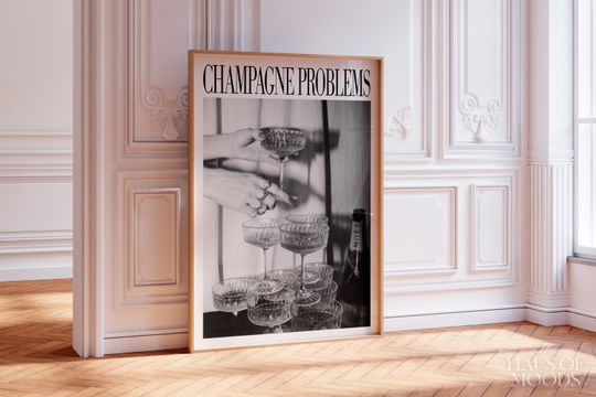 Champagne Glasses Print | Champagne Problems Print Gift | Bar Cart Wall Art | Luxury Bar Cart Decor