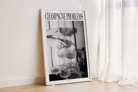 Champagne Glasses Print | Champagne Problems Print Gift | Bar Cart Wall Art | Luxury Bar Cart Decor