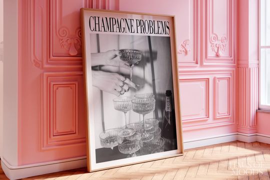 Champagne Glasses Print | Champagne Problems Print Gift | Bar Cart Wall Art | Luxury Bar Cart Decor
