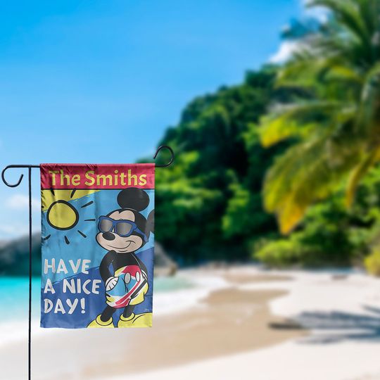 Custom Disney Flag, Have A Nice Day Flag