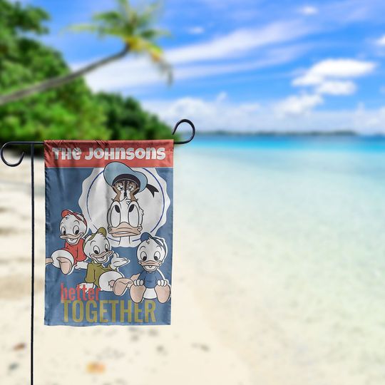 Custom Disney Flag, Better Together Flag, Donald Duck Personalized Garden Flag