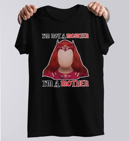 Im Not A Monster Im A Mother Shirt Scarlet Witch 2022, Scarlet Witch Tshirt