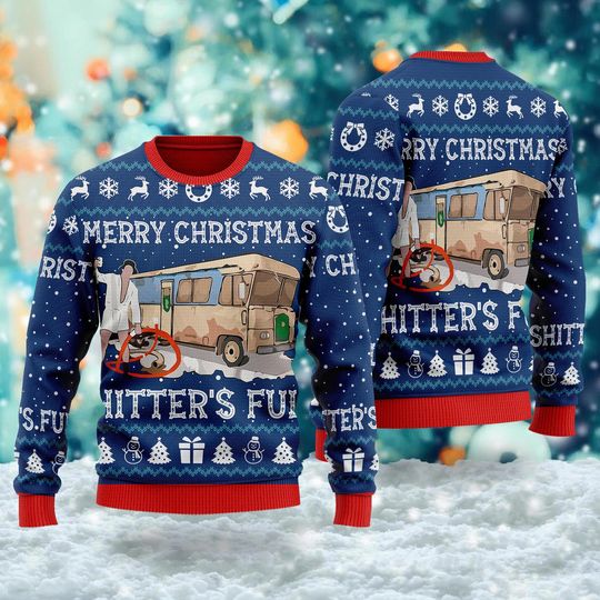 Merry Christmas Sh*tters Full Ugly Sweater, National Lampoon's Christmas Vacation Ugly Sweater, Cousin Eddie Xmas Sweatshirt Gift