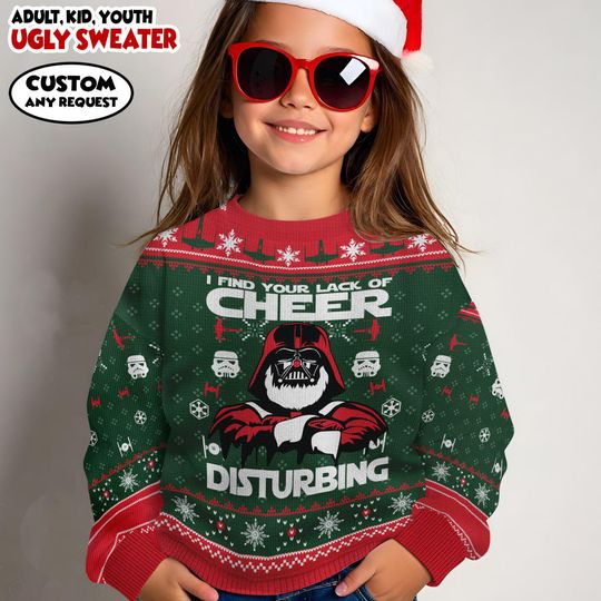 Christmas Darth Vader Ugly Sweater, Star Wars Xmas, I Find Your Lack Of Cheer Disturbing