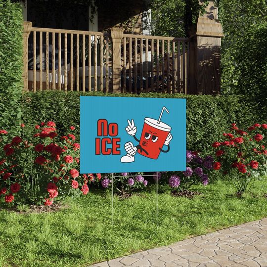 No Ice Soda Cup Lawn Sign