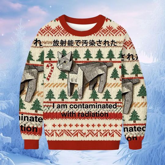 Cat Contaminated by Radiation Ugly Christmas Sweater, Funny Radioactive Cat Meme Holiday Sweatshirt, Humorous Xmas Jumper Gift