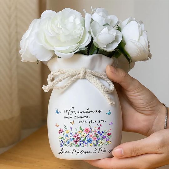 If Nanas Mommy Were Flowers I'd Pick You - Personalized Ribbon Tie Flower Vase