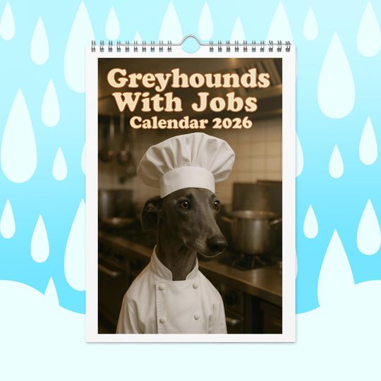Greyhounds With Jobs 2026 Wall Calendar  Funny Greyhound Dog Calendar for Greyhound Lovers, Dog Gift Idea, Greyhound Rescue Gift